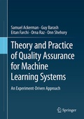 Cover: Theory and Practice of Quality Assurance for Machine Learning Systems - Springer