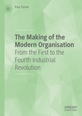 Cover: The Making of the Modern Organisation - Palgrave Macmillan