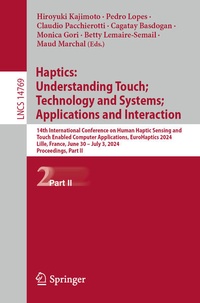 Enlarge image Cover: Haptics: Understanding Touch; Technology and Systems; Applications and Interaction - Springer