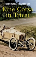 Cover: Eine Corsa in Triest - Picus Verlag