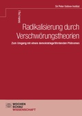 Cover: Radikalisierung durch Verschw&ouml;rungstheorien - Wochenschau Verlag