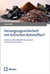 Abbildung von: Versorgungssicherheit mit kritischen Rohstoffen? - Nomos
