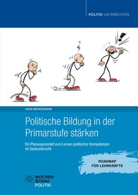Abbildung von: Politische Bildung in der Primarstufe stärken - Wochenschau Verlag