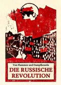 Cover: Von Flammen und Dampfkesseln (Die Russische Revolution 1917) - Verein Gesellschaft und Politik