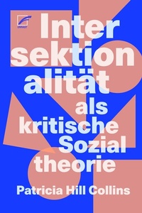 Abbildung von: Intersektionalität als kritische Sozialtheorie - Unrast Verlag