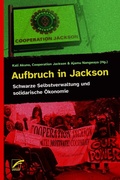 Cover: Aufbruch in Jackson - Unrast Verlag