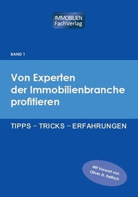 Abbildung von: Von Experten der Immobilienbranche profitieren - ImmobilienFachVerlag