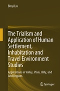 Cover: The Trialism and Application of Human Settlement, Inhabitation and Travel Environment Studies - Springer