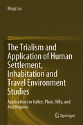 Cover: The Trialism and Application of Human Settlement, Inhabitation and Travel Environment Studies - Springer