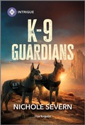 Cover: K-9 Guardians - HARLEQUIN INTRIGUE