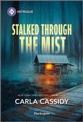 Cover: Stalked Through the Mist - HARLEQUIN INTRIGUE