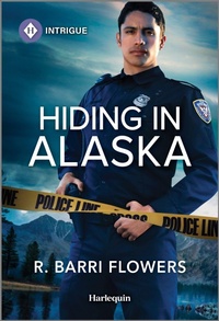 Abbildung von: Hiding in Alaska - HARLEQUIN INTRIGUE