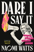 Cover: Dare I Say It - Random House Inc