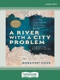 Cover: A River with a City Problem - ReadHowYouWant