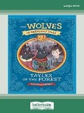 Cover: Wolves of Greycoat Hall: Tayles of the Forest - ReadHowYouWant