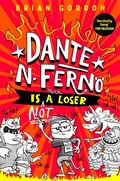 Cover: Dante N. Ferno is NOT a Loser - Macmillan Children's Books