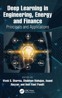 Enlarge image Cover: Deep Learning in Engineering, Energy and Finance - CRC Press