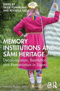Abbildung von: Memory Institutions and Sami Heritage - Routledge