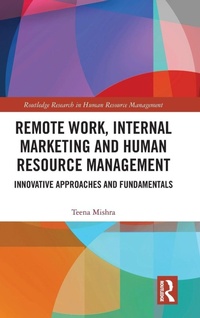 Enlarge image Cover: Remote Work, Internal Marketing and Human Resource Management - Routledge