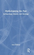 Cover: Mythologizing the Past - Routledge