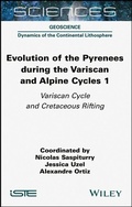 Cover: Evolution of the Pyrenees During the Variscan and Alpine Cycles, Volume 1 - Wiley