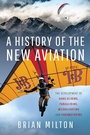 Bild: History of the New Aviation - Pen & Sword