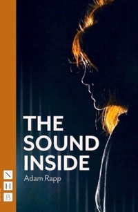 Enlarge image Cover: The Sound Inside - Nick Hern Books