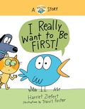 Cover: I Really Want to Be First! - Red Comet Press