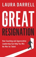Cover: The Great Resignation - Morgan James Publishing