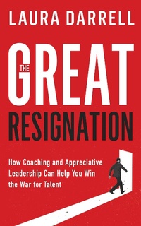 Abbildung von: The Great Resignation - Morgan James Publishing