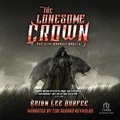 Cover: The Lonesome Crown - Recorded Books, Inc.