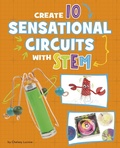 Cover: Create 10 Sensational Circuits with Stem - Capstone Press