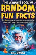 Cover: The Ultimate Book of Random Fun Facts - Lak Publishing