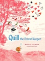 Cover: Quill the Forest Keeper - Levine Querido