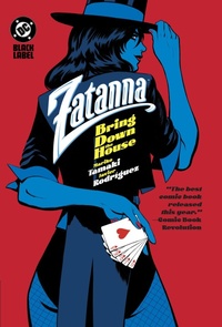 Abbildung von: Zatanna: Bring Down The House - DC Comics