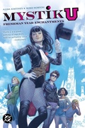 Cover: Mystik U: Freshman Year Enchantments - DC Comics