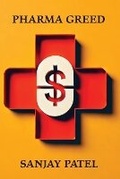 Cover: Pharma Greed - Montecito Hot Springs