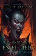 Cover: Una Rasgadura En El Cielo (Las Cronicas Templarias, #3) - Joseph Nassise