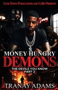 Cover: Money Hungry Demons 2 - Lock Down Publications
