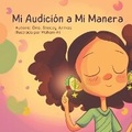 Cover: Mi Audicion a Mi Manera - Little Listeners Publishing