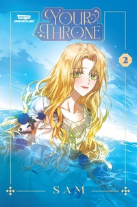 Enlarge image Cover: Your Throne, Vol. 2 - WEBTOON Unscrolled