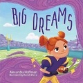 Cover: Big Dreams - Wishing Star Publishing