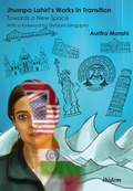 Cover: Jhumpa Lahiri's Works in Transition: Towards a New Space - ibidem