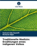 Cover: Traditionelle Medizin - Verlag Unser Wissen