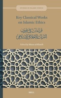 Cover: Key Classical Works on Islamic Ethics - Brill