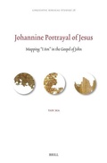 Cover: Johannine Portrayal of Jesus - Brill