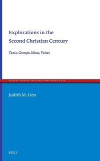 Enlarge image Cover: Explorations in the Second Christian Century - Brill