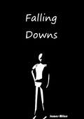Cover: Falling Downs - James Milne