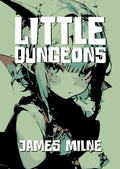 Cover: Little Dungeons - James Milne
