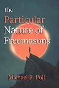 Cover: The Particular Nature of Freemasons - Cornerstone
